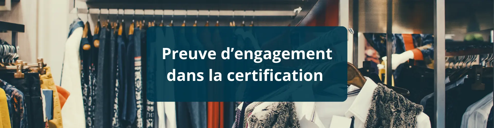 Preuve d'engagement dans la certification NF525